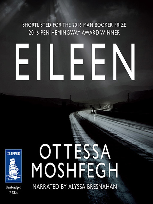 Title details for Eileen by Ottessa Moshfegh - Available